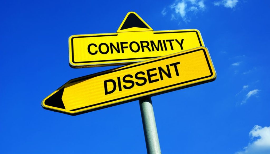 Conformity or Dissent - Your Call